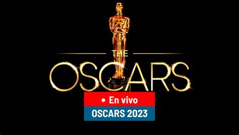 oscergs|oscars en vivo.